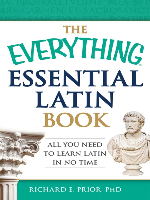 Title details for The Everything Essential Latin Book by Richard E. Prior - Wait list